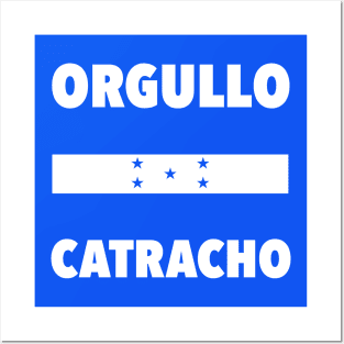 Orgullo Catracho - Honduran Pride - Contra los filibusteros y piratas Posters and Art